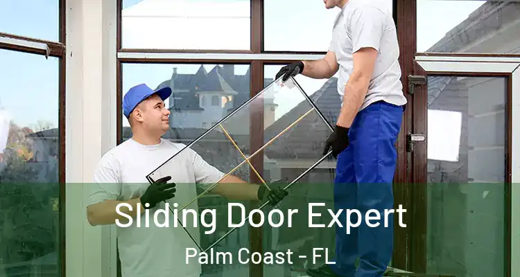  Sliding Door Expert Palm Coast - FL